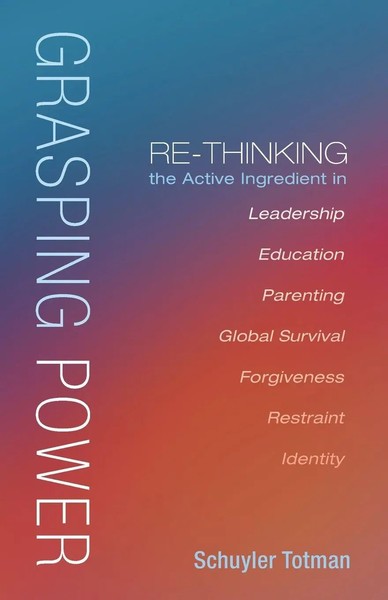 Schuyler Totman | Grasping Power | Taschenbuch | Englisch (2021)-image