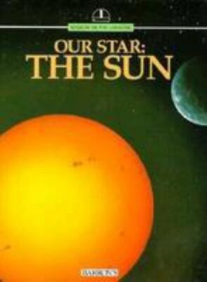 Our Star--The Sun by Estalella, Robert