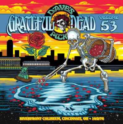 Grateful Dead Dave s Picks 53 Riverfront Coliseum Cinci 10/2/1976 NEW SHIPS NOW!