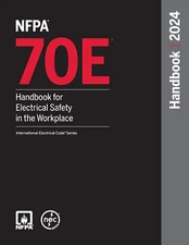 NFPA 70E, Handbook for Electrical Safety in the Workplace, 2024 Edition