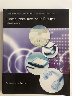 Computers are your future