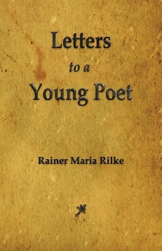 Rainer Maria Rilke Letters to a Young Poet (Paperback)
