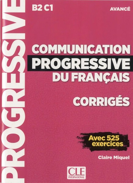 Communication Progressive Du FrançAis. Niveau Avancé. LöSungsheft Mit 525...-image