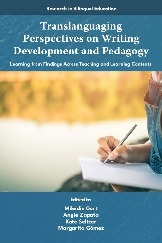 Translanguaging Perspectives on Writing Development and Pedag... - 9781805924821