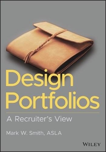 Design Portfolios – A Recruiter′s View Smith Paperback John Wiley & Sons