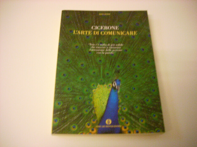 Cicerone L'ARTE DI COMUNICARE - 2012 Oscar Saggezze Mondadori NUOVO