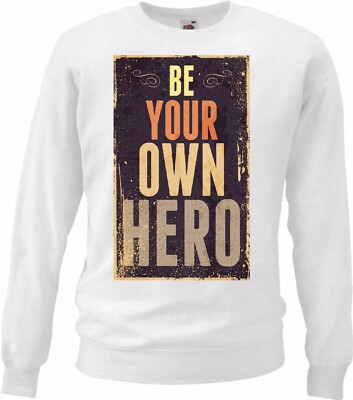 Sweatshirt BE YOUR OWN HERO VINTAGE RETRO VINTAGE LIFESTYLE FASHION GOTHIC BIKER