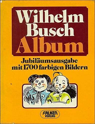 Wilhelm Busch Album Busch, Wilhelm Buch - Bild 1 von 1
