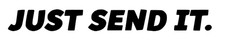 Just Send it. Design 2 Aufkleber Sticker KFZ Auto