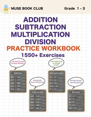 Addition Subtraction Multiplication Division Practice Workbook