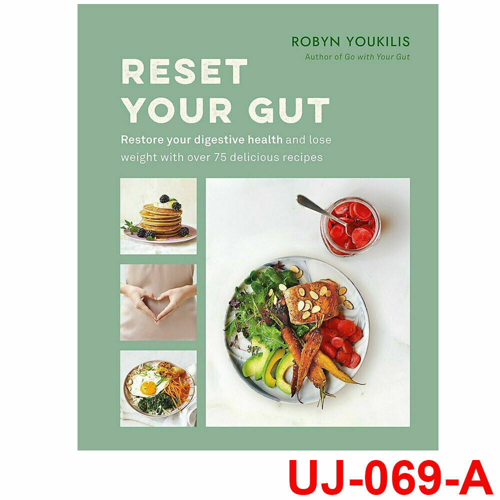 Reset your Gut: Restore your digestive health and lose weight By Robyn Youkilis