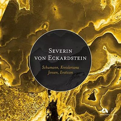 Kreisleriana/Eroticon/Scherzo, Severin Von Eckardstein
