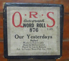 O. R. S. 876 "OUR YESTERDAYS" BALLAD 1918 PIANO ROLL
