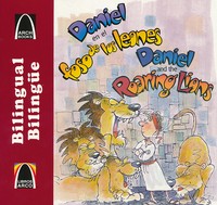 Daniel En El Foso De Los Leones, Bilingüe (daniel And The Roaring Lions, Daniel En El Foso De Los Leones, Bilingüe (daniel And The Roaring Lions,
