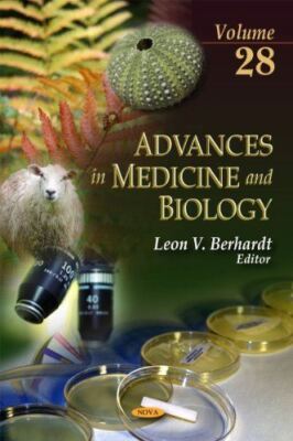 Advances in Medicine and Biology: v. 28 (Advances in Medicine