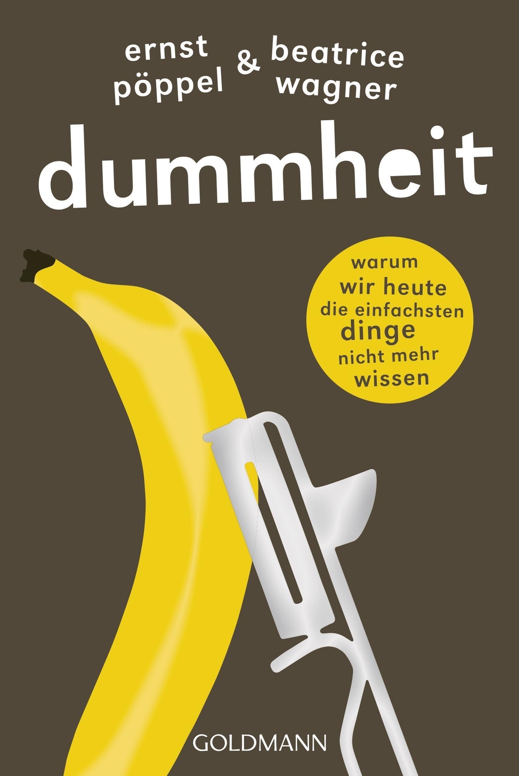 Thumbnail - Dummheit | Warum Wir Heute Die Einfachsten Dinge Nicht Mehr Wissen |