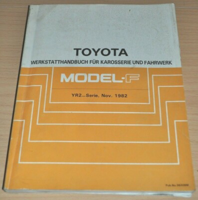 Toyota Model F Van YR20 Schaltgetrieb Fahrwerk Karosserie 1982 Werkstatthandbuch