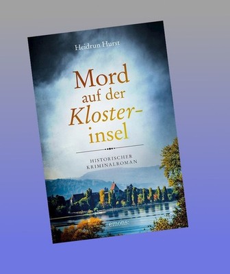 Mord auf der Klosterinsel Heidrun Hurst