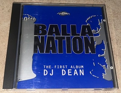 DJ Dean - Balla Nation - The First Album CD Rare OOP 2000 Tunnel Records