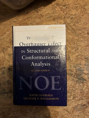 Nuclear Overhauser Effect in Structural and Conformational Analysis, Hardcove...