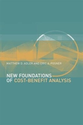 New Foundations of Cost-Benefit Analysis - Hardcover - VERY GOOD