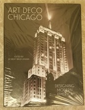 Art Deco Chicago: Designing Modern America by R. Bruegmann Hard Cover Oct 2 2018