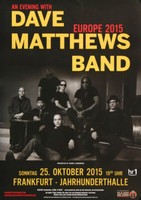Dave Matthews Band - In Europe , Frankfurt 2015 | Konzertplakat | Poster