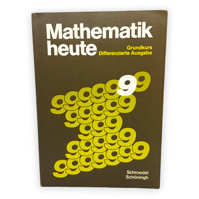 Mathematik Heute Grundkurs Differenzierte 9 Schule Ausgabe 1991 Schroedel Buch
