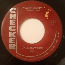 Dale Hawkins - La-Di-DaDa / Crossties. 45. Checker