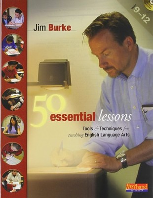 50 Essential Lessons Tools and Techniques for Teaching English Language Arts...