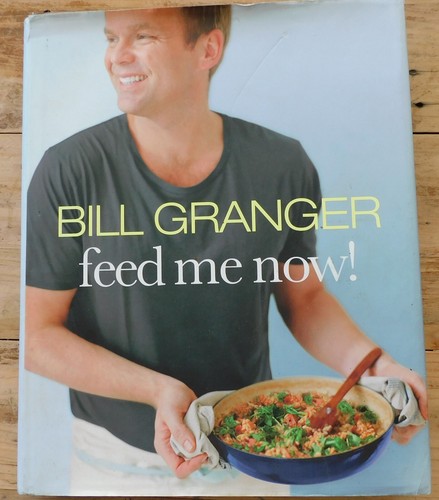 Feed Me Now! Signed by Bill Granger, HarperCollins Australia  2009 - Picture 1 of 7
