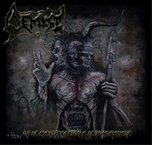 Demise De La Manipulación a La Ignorancia (Vinyl) 12