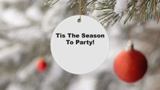 Tis The Season To Party Ornament