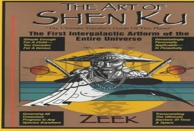 The Art of Shen Ku: The Ultimate Traveller's Guide of This ... by Zeek Paperback