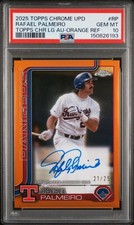 2025 Topps Chrome Legends Auto Rafael Palmeiro #RP 0range /25 PSA 10 Rangers