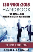 Iso 9001 | 2015 Handbook For Small And Medium-Sized Businesses | Robitaille