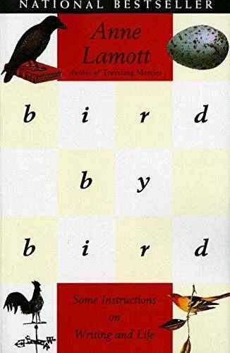 Bird by Bird: Some Instructions on Writing and Life by Lamott, Anne - Picture 1 of 2