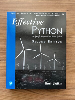 Effective Python : 90 Specific Ways to Write Better Python BRAND NEW