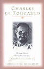 Charles de Foucauld by Robert Ellsberg (Paperback, 1999)