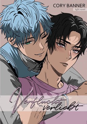 Verflucht verliebt | Spicy Boys love Light Novel | Cory Banner | Taschenbuch