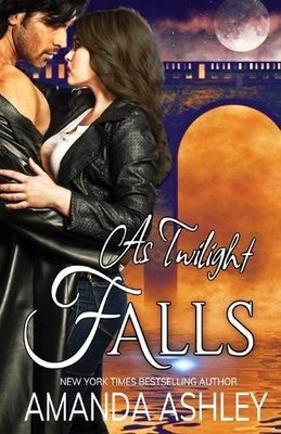 Amanda Ashley As Twilight Falls (Taschenbuch)