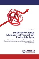 Dragos Mircea | Sustainable Change Management Throughout Project Life Cycle
