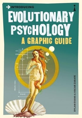 Introducing Evolutionary Psychology: A Graphic Guide by Zarate, Oscar Paperback