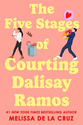 Melissa de la Cruz The Five Stages of Courting Dalisay Ramos (Paperback)
