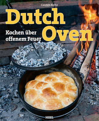 BOTHE - DUTCH OVEN - KOCHEN ÜBER OFFENEM FEUER - KOCHBUCH REZEPTE REZEPTBUCH NEU