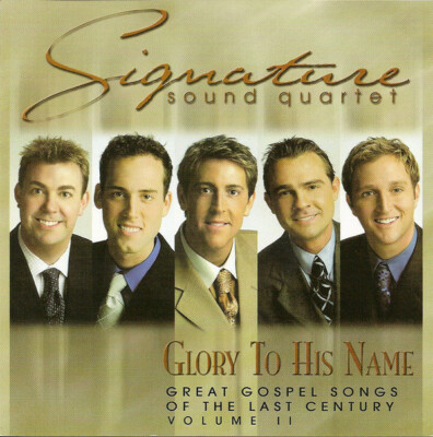 Signature Sound Quartet ‎– Glory To His Name / CD | eBay