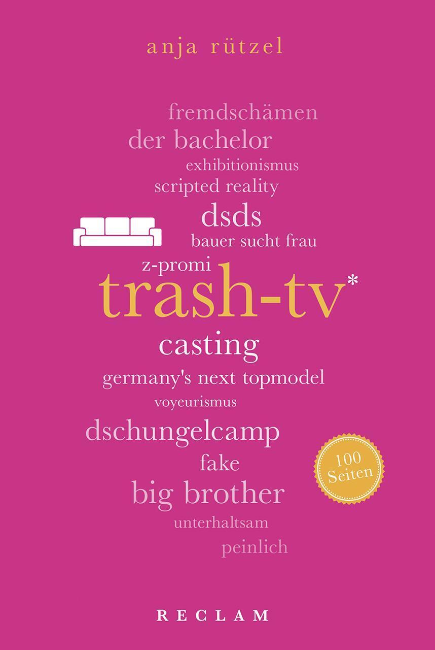 Thumbnail - Anja Rützel | Trash-tv. 100 Seiten | Taschenbuch | Deutsch (2017) |