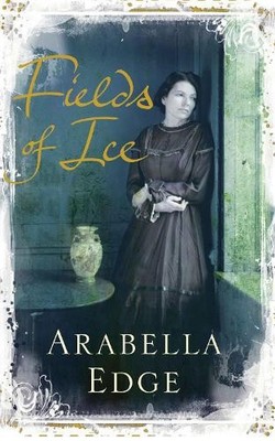 Fields of Ice, Edge, Arabella