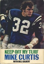 Keep Off My Turf - Mike Curtis NFL