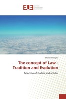 Emilian Ciongaru | The Concept Of Law - Tradition And Evolution | Taschenbuch